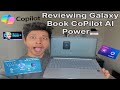 Reviewing Galaxy Book Co Pilot AI Powered by Microsoft! 3 weeks inn review! ( Watch before you buy)