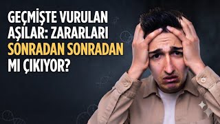 Di̇kkat Geçmişteki Aşılar Yıllar Sonra Zarar Verir Mi? (Gerçekler Ortaya Çıktı)