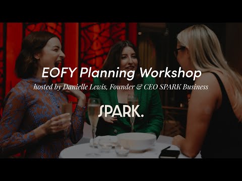 SPARK Masterclass EOFY Planning Workshop
