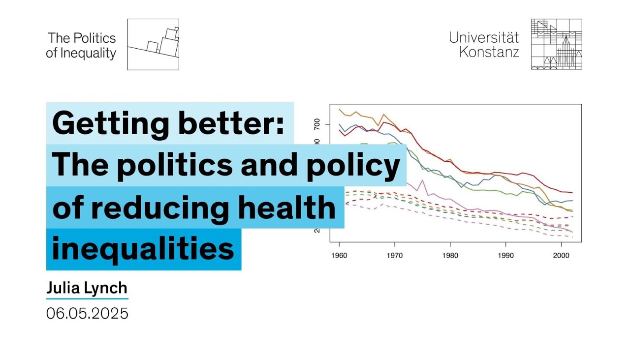 Julia Lynch: "Getting Better: The Politics and Policy of Reducing Health Inequalities"