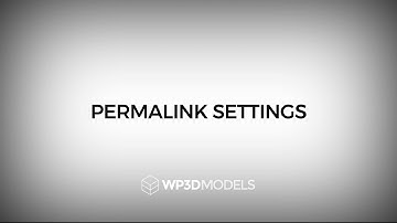 WordPress Permalink Settings for WP3D Models