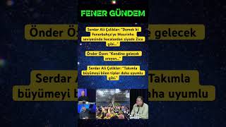 Serdar Ali Çelikler Demek Ki Fenerbahçeye Mourinho Zico Çe Şfet