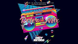 RETRO MIX || NAJLEPSZE KLUBOWE HITY 23 || MATTRECORDS #retromusic