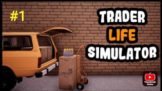 Trader Life Simulator Gameplay Walkthrough Part 2