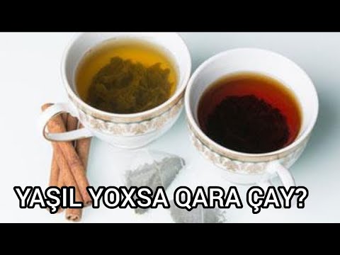 Video: Yaşıl çay, Yoxsa Qara Qəhvə?