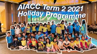 AIACC July 2021 Holiday Programme