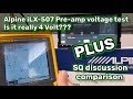 Alpine ilx507 preamp voltage test   is it really 4 volt plus sq discussion  comparison