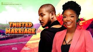 Twisted Marriage: Ekene Umenwa, Frank Artus, Mary Igwe, Latest 2024.