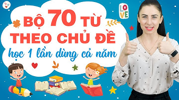 70 TỪ VỰNG TIẾNG ANH THÔNG DỤNG NHẤT TRONG GIAO TIẾP - Học tiếng Anh Online (Trực tuyến)