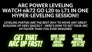 Arc Power Leveling - Hyper Leveling - Leveling Party Get Your Arc to 80 Super Fast + GB Calculator