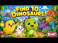 🦕 Find 10 Dinosaur Friends! | Dinosaur Song | Learn 10 English Words | Kids Songs