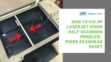 How To Fix HP Laserjet M1005 Half Scanning Problem | M1005 Scanhead Reset | Printers Point