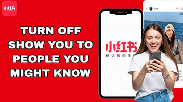 How To Turn Off Show You To People You Might Know On REDnote App | Step By Step