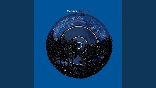 Video thumbnail of "Vetiver - Rolling Sea"