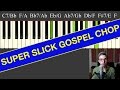 Super Slick Gospel Piano Chop [Tutorial]