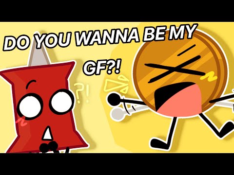 [❤️⁉️] 𝐃𝐨 𝐲𝐨𝐮 𝐰𝐚𝐧𝐧𝐚 𝐛𝐞 𝐦𝐲 𝐠𝐟?! (COINPIN BFDI)