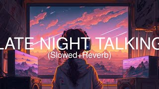 Harry Styles - Late Night Talking  (slowed   reverb)