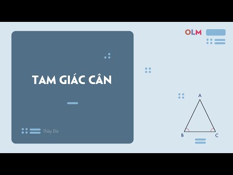 Video Tam giác cân: định nghĩa và tính chất | Toán 7 | OLM.VN - youtube