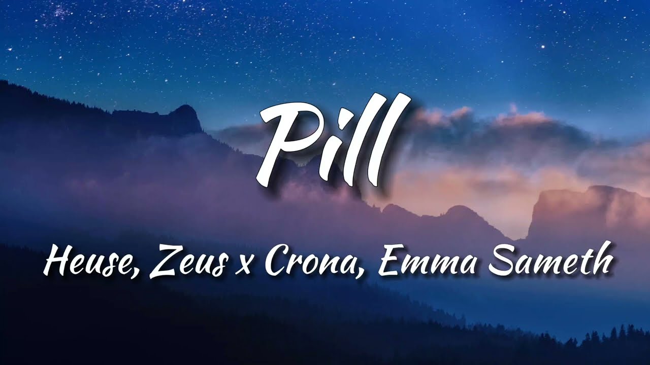 Heuse & Zeus x Crona - Pill (feat. Emma Sameth) [NCS Release] (Lyrics)