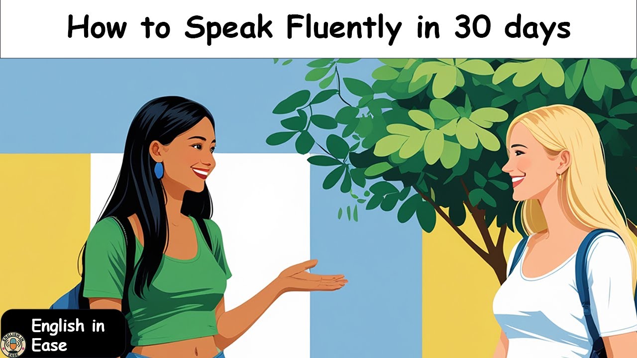 Speak English Fluently in 30 Days | Simple Steps to Boost Your ...