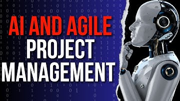 Agile & AI: The Future of Adaptable Projects