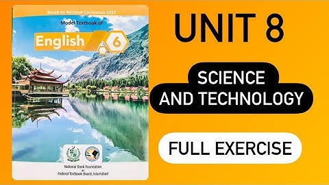 Class 6 English unit 8 Science and Technology Full exercise | NBF 2023