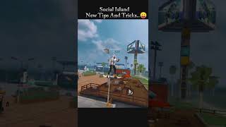New Social Island Tips Trick