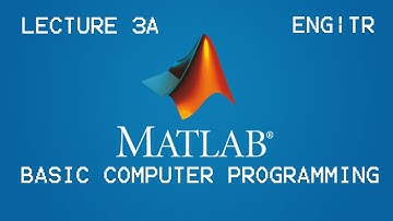 Basic Computer Programming with MATLAB | Lecture 3A | English / Turkish