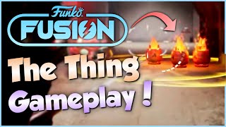 FUNKO FUSION | New Gameplay of The Thing! (Explosive Gas Tanks)