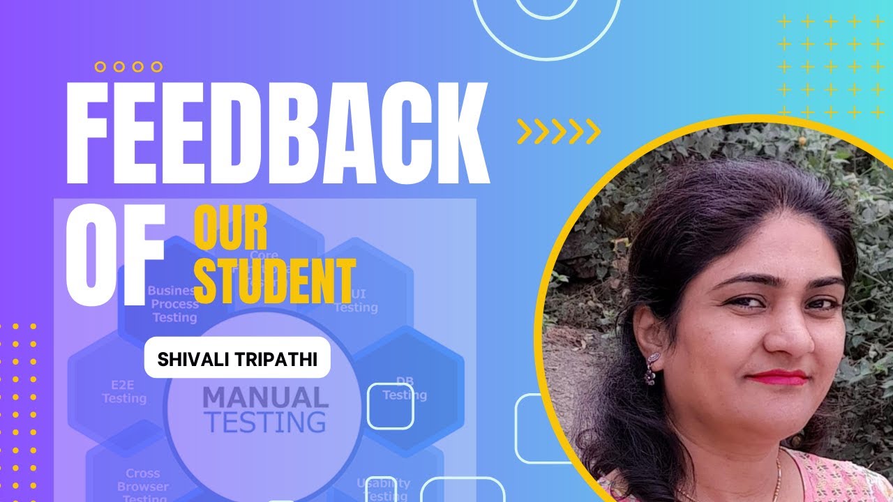 Student Feedback | QA Manual Testing | LogicRays Academy | Student ...