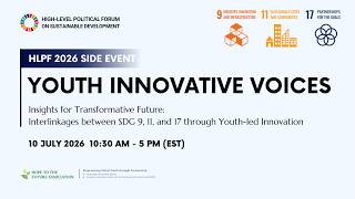 HLPF 2026 Side Event [Insights for Transformative Future: Interlinkages between SDG 9, 11, and 17]