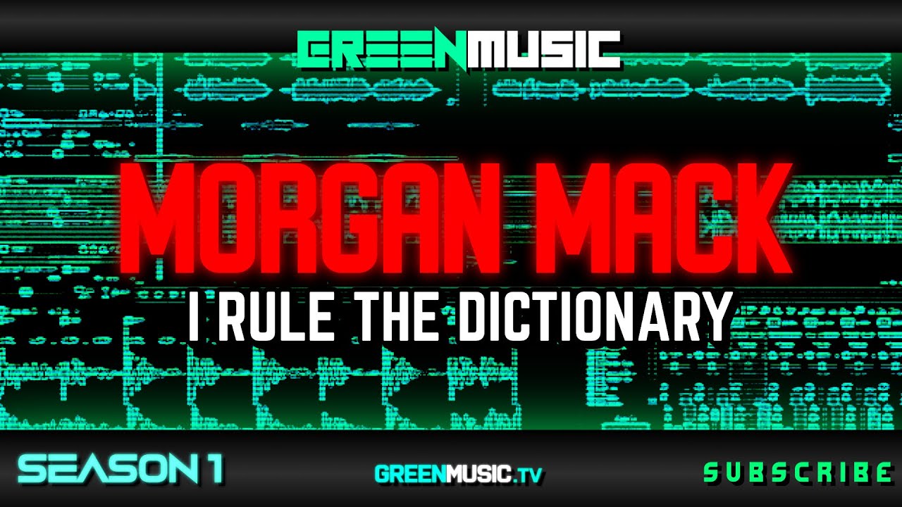 MORGAN MACK - I RULE THE DICTIONARY (Official Music Video)