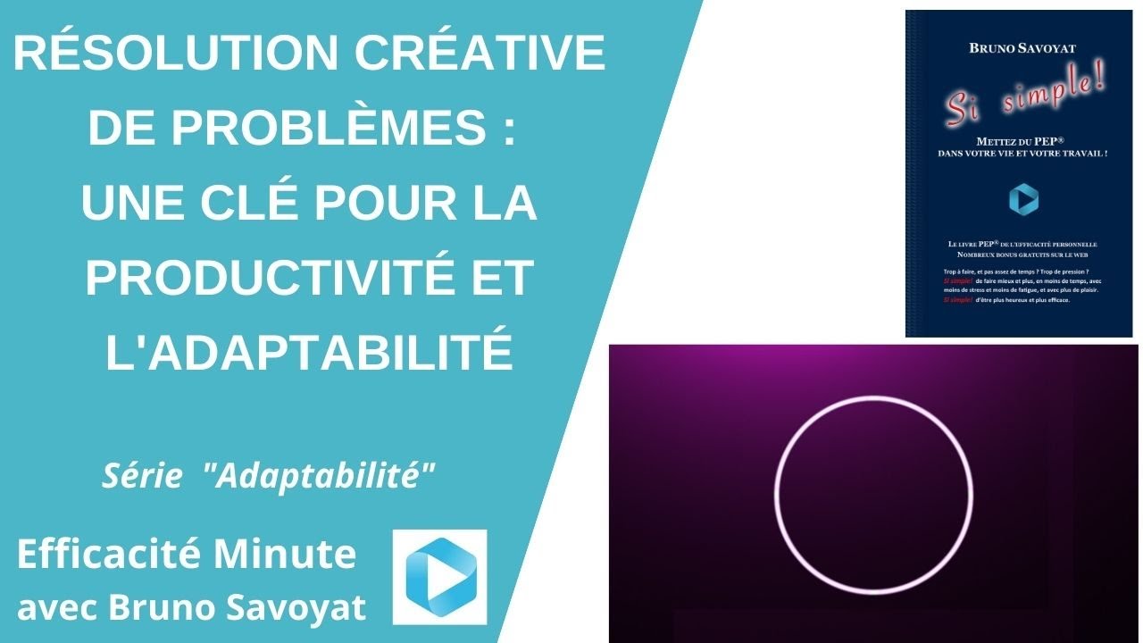 Résolution de problèmes créative : une clé pour la productivité et l ...