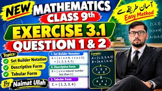 Class 9 Maths Exercise 3.1 Q1, 2 | Set Forms Easy Method | New Mathematics | Set Builder Notation...