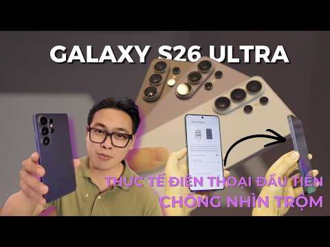 Hands-on with the Galaxy S26 Ultra: A REVOLUTIONARY DISPLAY WITH ANTI-SPY AND AI FEATURES!