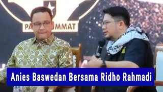 Anies Baswedan Bertemu Ridho Rahmadi Ketum Partai Umat