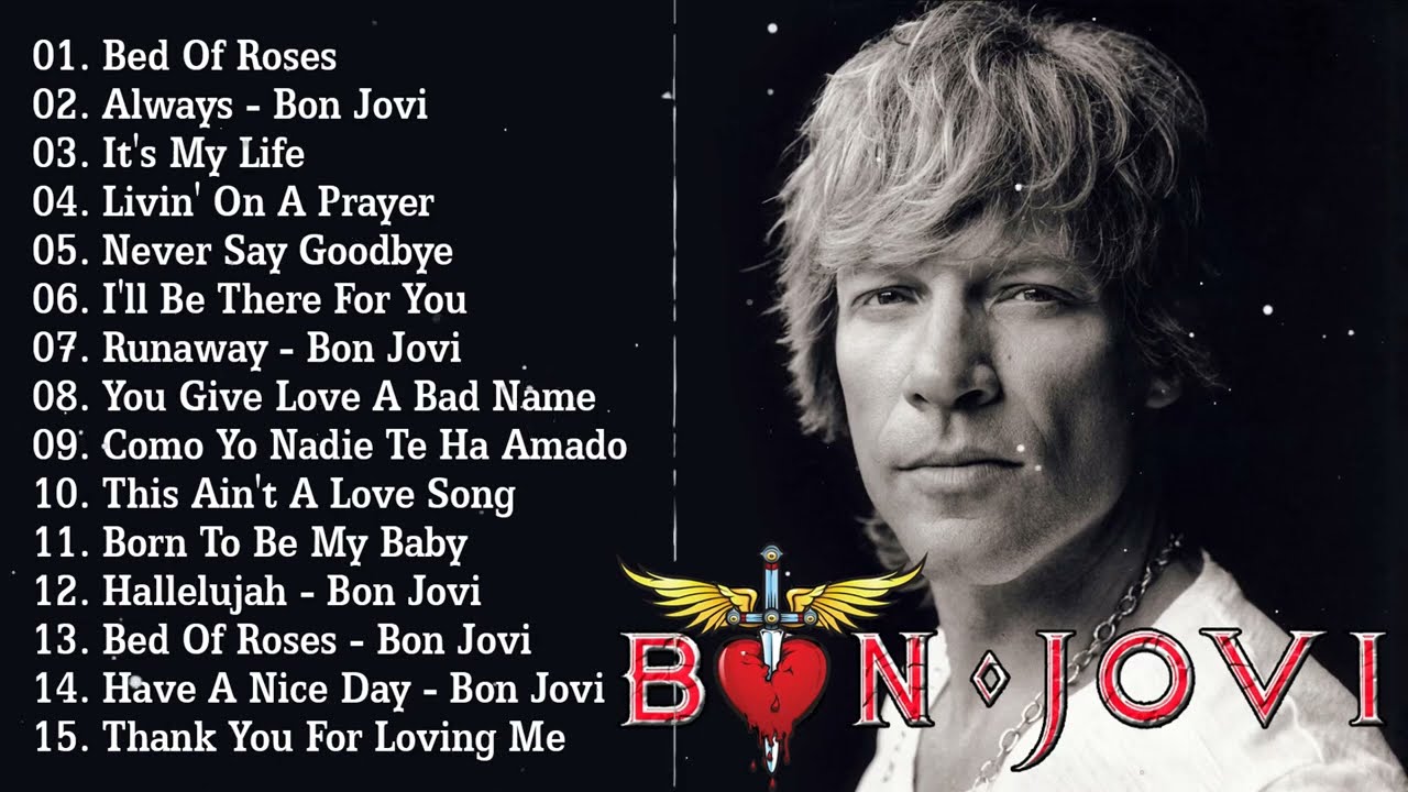 Bon Jovi Greatest Hits Full Album  The Best Of Bon Jovi