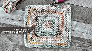 How to Crochet a Moss Stitch Granny Square