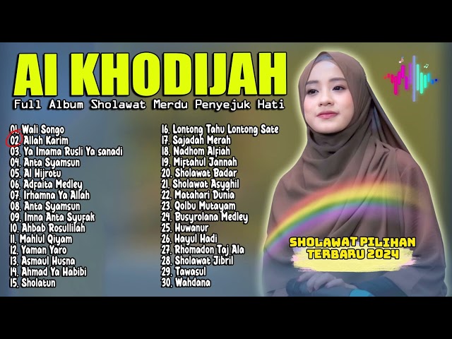 Full Album Sholawat Merdu AI Khodijah | Sholawat Terbaru 2024 class=