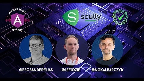 AMP46: Sander Elias & Jeffrey Bosch on Scully, ngx-aws-deploy & Validointi