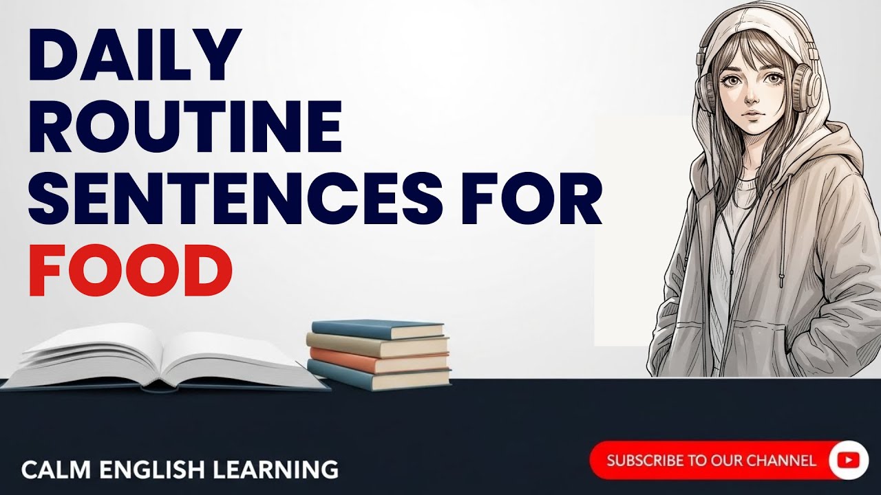 Daily Routine Sentences for Food | Learn English A2 Level | Calm English Learning