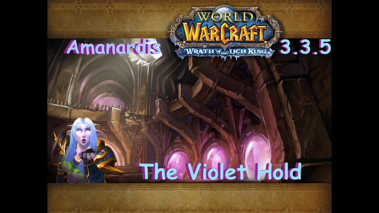 335a The Violet Hold Heroic Hunter Lordaeron Wow Pve Wotlk