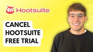 How to Cancel Hootsuite Free Trial [2026 Full Guide]