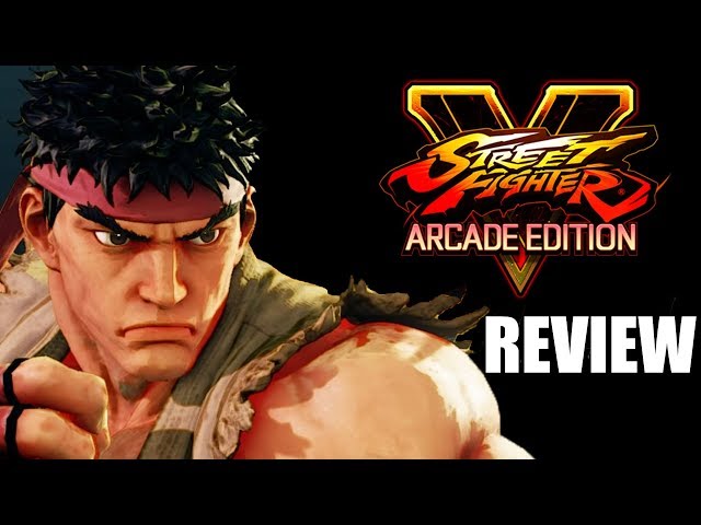 Street Fighter 5: Champion Edition Review - The Final Verdict 