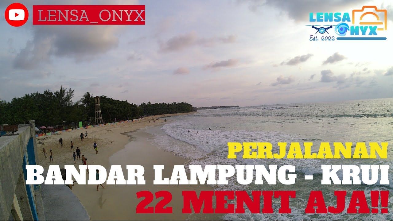 Perjalanan Bandar Lampung - Krui Pesisir Barat dari 6 Jam jadi 22 Menit ! Worthed-lah!!!