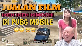JUALAN FILM IKEH IKEH KIMOCHI!!! PUBG MOBILE