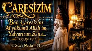 Çaresizim 🖤🩶🤍💔 Necla__74