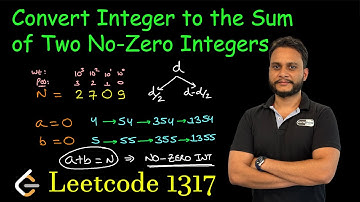 Convert Integer to the Sum of Two No Zero Integers | Leetcode 1317