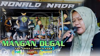 MANGAN DUGAL VOC ANISA | KIJING DANGDUT RONALD NADA | EDISI LATIHAN