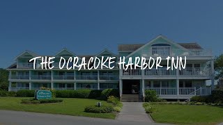 The Ocracoke Harbor Inn Review - Ocracoke , United States of America